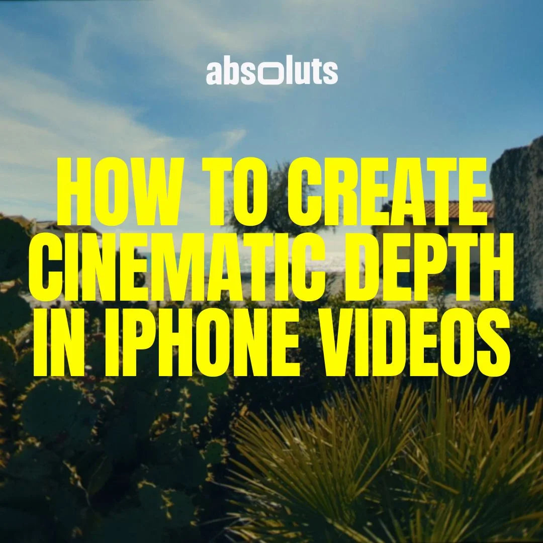 How to Create Cinematic Depth in iPhone Videos