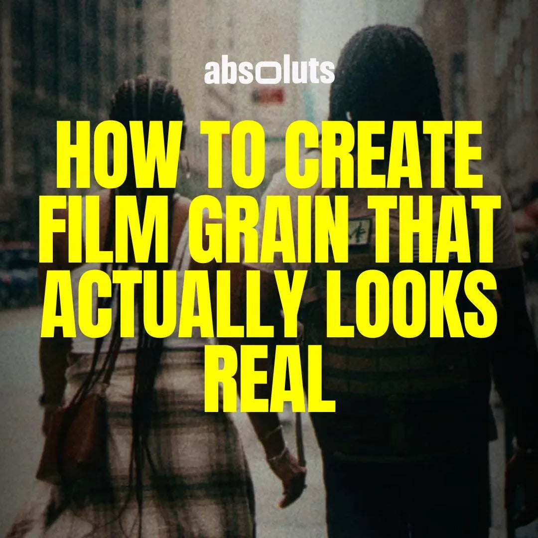 How to Create Film Grain That Actually Looks Real