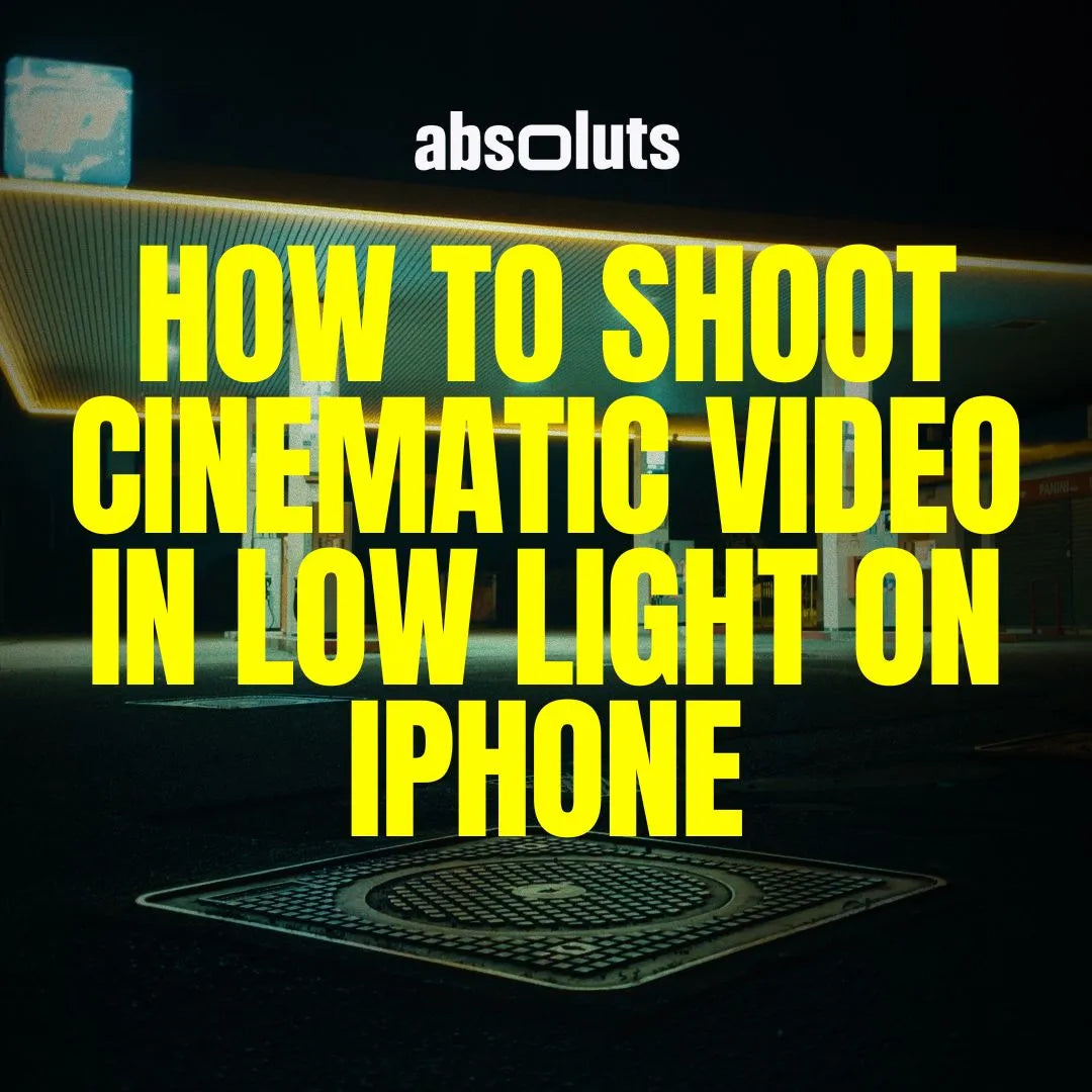 How to Shoot Cinematic Video in Low Light on iPhone