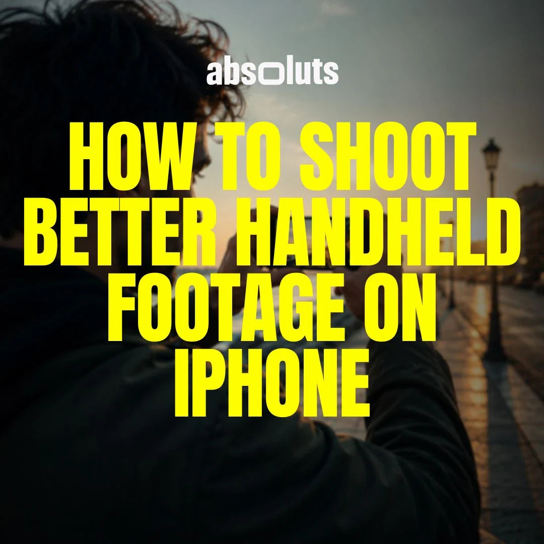 How to Shoot Better Handheld Footage on iPhone