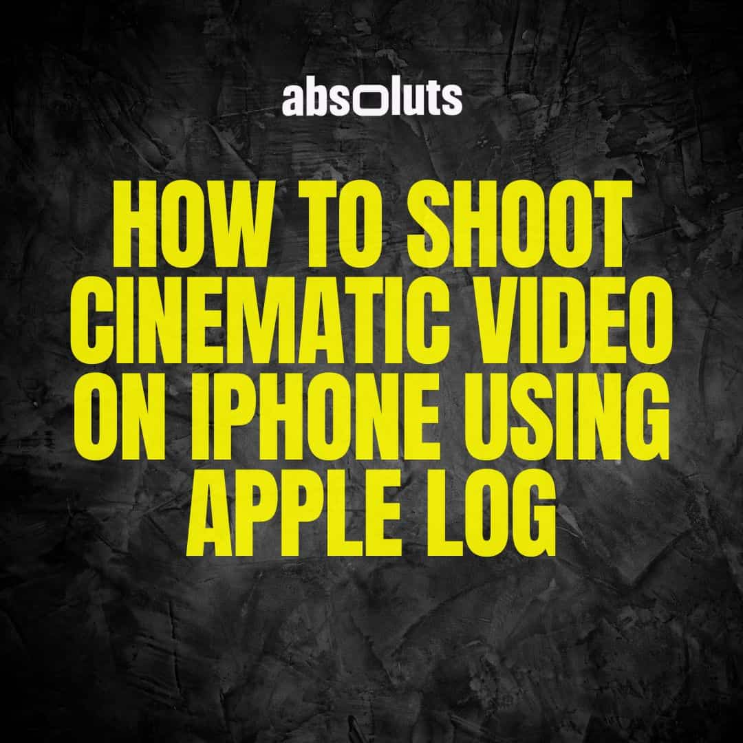 Modern graphic cover image with Absoluts logo and Apple-inspired background for blog article on cinematic iPhone videos using Apple Log