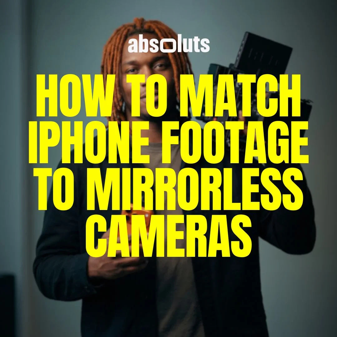 How to Match iPhone Footage to Mirrorless Cameras