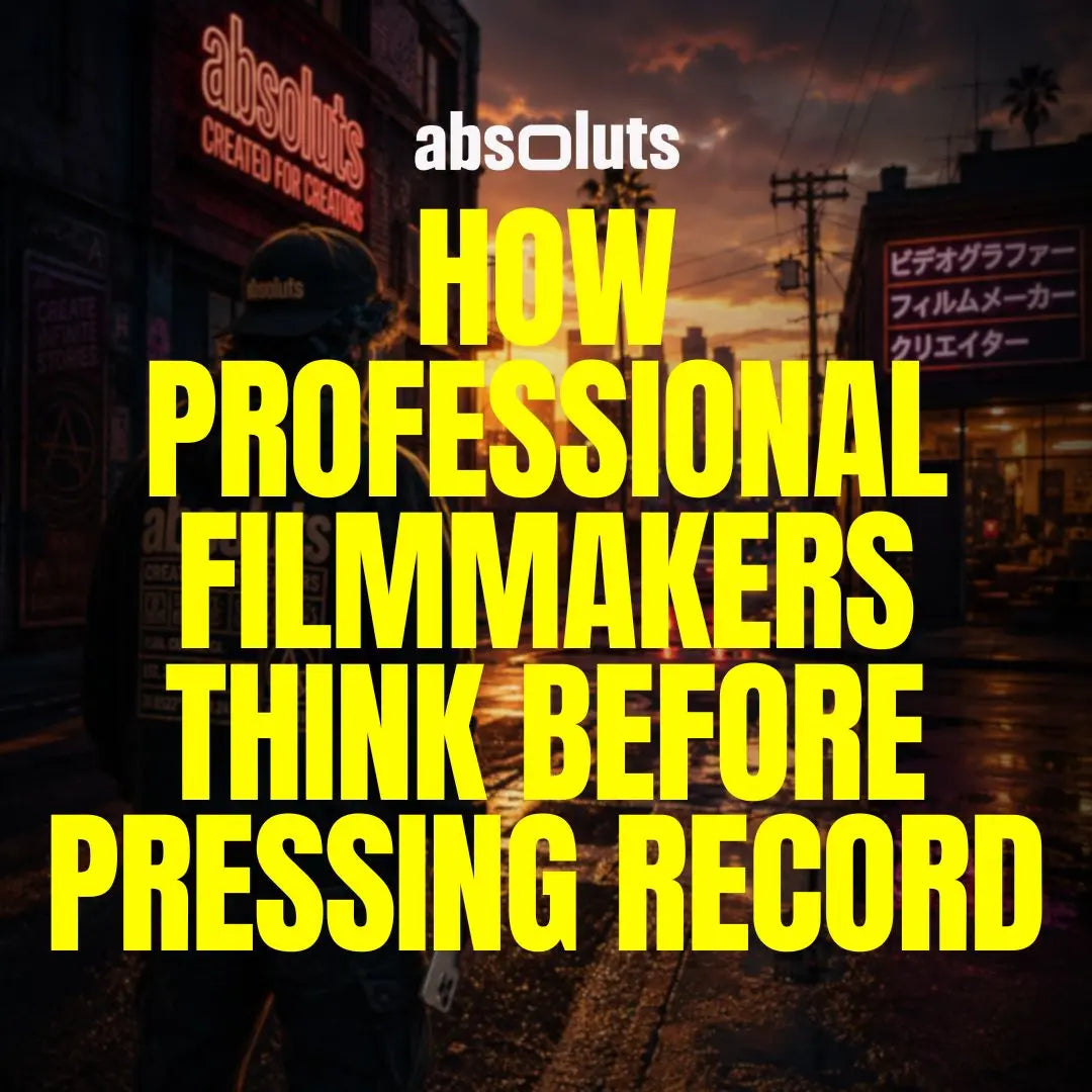 How Professional Filmmakers Think Before Pressing Record